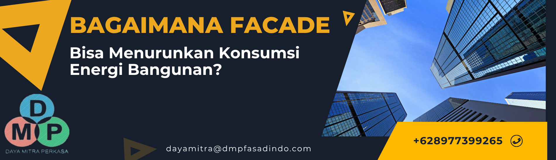 Bagaimana Facade Bisa Menurunkan Konsumsi Energi Bangunan?